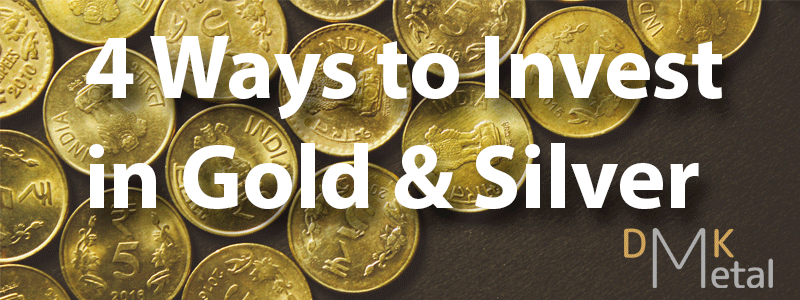 Ways to invest in gold and silver